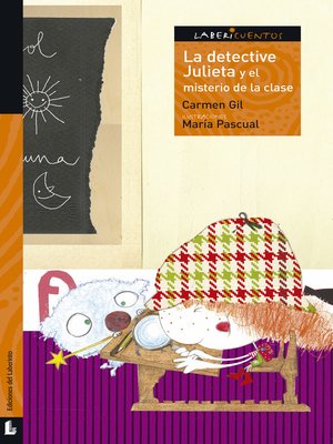 cover image of La detective Julieta y el misterio de la clase